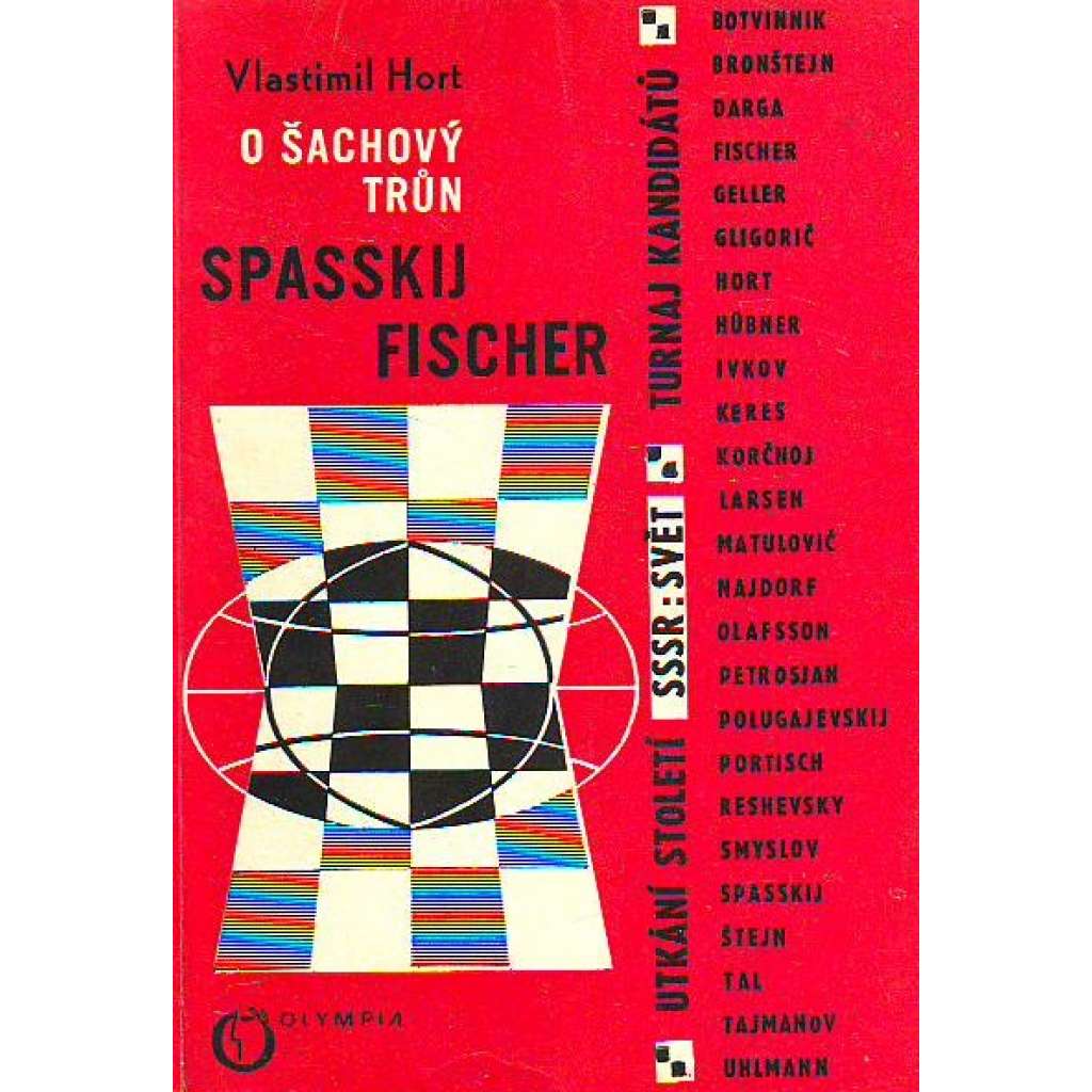 O šachový trůn Spasskij Fischer (Boris Spasskij, Bobby Fischer, šachy)